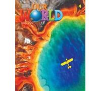 Our World 4 (anglais britannique)