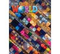 Our World 6 (anglais britannique)