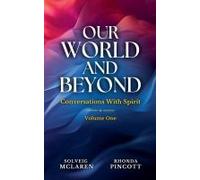 Our World And Beyond