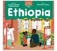 Our World Ethiopia by Fitsum Tesfaye Habtemariam Fitsum Tesfaye Habtemariam (Auteur)