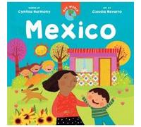 Cynthia Harmony Our World: Mexico (Libro de cartón) Our World
