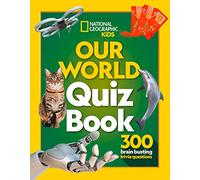 Our World Quiz Book: 300 Brain Busting Trivia Questions