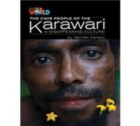 Our World Readers The Cave People of the Karawari A Disappearing Culture by Jennifer Carlson Jennifer Carlson (Auteur)