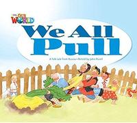 Our World Readers We All Pull