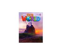 Our World: Student's Book 6