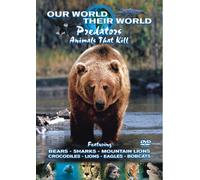 Our World Their World - Our World Their World - Predators: Animals That Kill [Import anglais]