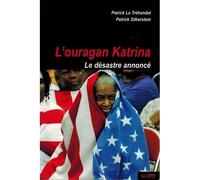 Ouragan katrina Le désastre annoncé - Le trehondat p - Syllepse Eds - broché - Essai