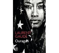 Ouragan - Laurent Gaudé - J'ai Lu - Poche - Roman