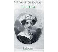 Ourika - Madame De Duras - Des Femmes - Antoinette Fouque - broché - Roman
