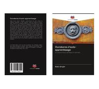 Ouroboros d'auto-apprentissage La science-fiction de Robert A. Heinlein - Robin Bright - Vdm - broché - Essai