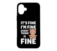Ours Amusant It's Fine I'm Fine Everything is Fine Meme Coque pour iPhone 16 Plus