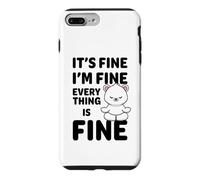Ours Amusant It's Fine I'm Fine Everything is Fine Meme Coque pour iPhone 7 Plus/8 Plus