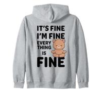 Ours Amusant It's Fine I'm Fine Everything is Fine Meme Sweat à Capuche