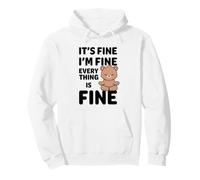 Ours Amusant It's Fine I'm Fine Everything is Fine Meme Sweat à Capuche