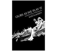 Ours As We Play It