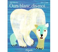 Ours Blanc, Dis-Moi