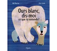 OURS BLANC DIS MOI