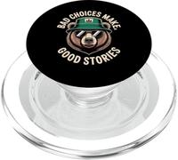 Ours drôle Disant de Mauvais Choix Faire de Bonnes Histoires Humour Meme PopSockets PopGrip pour MagSafe