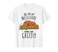 Ours La Vie Est Meilleure Avec un grizzly T-Shirt