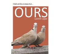 Ours - Laurent Cappe - Vendeurs De Mots - broché - Roman