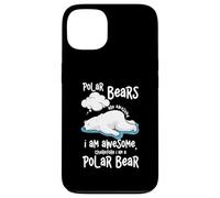 Ours Polaire Cartoon are Awesome I Am A Polar Bear Coque pour iPhone 13