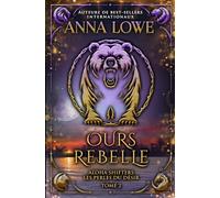 Ours rebelle