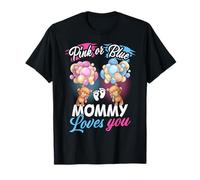Ours Rose ou Bleu Mommy Loves You Sexe Reveal T-Shirt