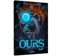 OURS - Tome 03 L'ALLIANCE DES TRAITRES - Johan Heliot - Auzou Philippe Eds - broché - Roman junior