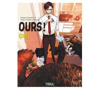 OURS ! - Tome 2 - Hiroshi Noda - Vega Dupuis - broché - Manga