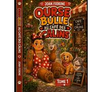 Ourse Bulle et le café des câlins