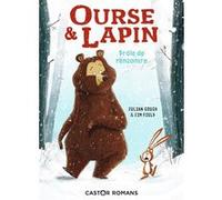 Ourse & Lapin Julian Gough (Auteur), Rose-Marie Vassallo (Traduction), Jim Field (Illustration)