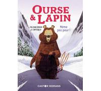 Ourse & Lapin: Même pas peur ! (5)