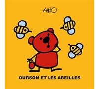 Ourson et les abeilles Attilio Attilio (Auteur)