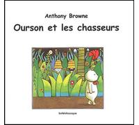 Ourson et les Chasseurs