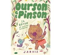 Ourson et Pinson Jarvis (Auteur), Agnès Mathieu-Daudé (Traduction)