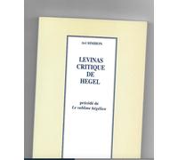 Ousia N° 55 - Levinas, Critique De Hegel