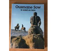 Ousmane Sow, le soleil en face