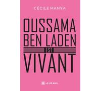 Oussama ben Laden est vivant