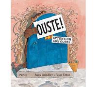 Ouste ! Attention aux ours ! - Peter Utton - Pastel-Ecole Des Loisirs - cartonné - Album jeunesse