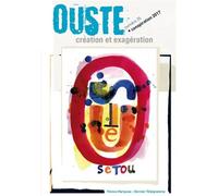 Ouste, Création et exagération - Collectif - Dernier Telegramme - broché - Revue