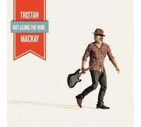 Out Along The Wire by Tristan Mackay