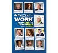 Out & Equal at Work: From Closet to Corner Office - [Version Originale] Selisse Berry (Auteur)