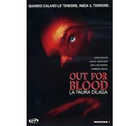Out for Blood-La Paura Dilaga