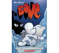 Out from Boneville: A Graphic Novel (BONE #1) (Volume 1)