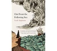 Out Front the Following Sea by Leah Angstman Leah Angstman (Auteur)