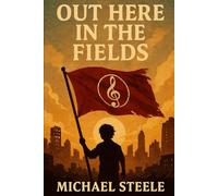 Out Here In The Fields