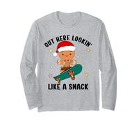 Out Here Looking Like A Snack Funny Gingerbread Christmas Manche Longue