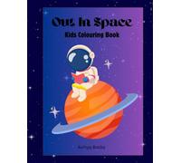 Out in Space: Colouring Book