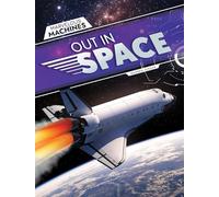 Out in Space (Marvelous Machines)