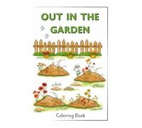 Out In the Garden